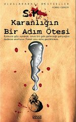 Karanlığın Bir Adım Ötesi
