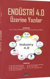 End&uuml;stri 4.0 &Uuml;zerine Yazılar