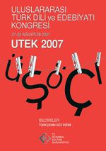 Uluslararası Türk Dili ve Edebiyatı Kongresi -  UTEK 2007 Cilt:1 & Bildiriler - Türkçenin Söz Dizimi