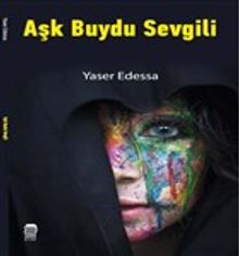 Aşk Buydu Sevgili