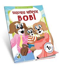 Yavru Köpek Bobi / Akıllı Hayvanlar Serisi