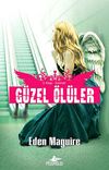 G&uuml;zel &Ouml;l&uuml;ler -3