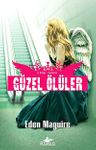 Güzel Ölüler -3