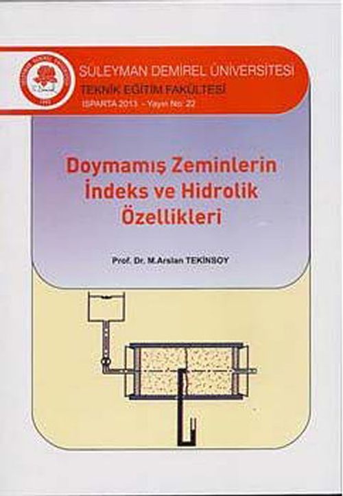 Doymamış Zeminlerin İndeks ve Hidrolik Özellikleri
