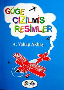 Göğe Çizilmiş Resimler