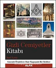 Gizli Cemiyetler Kitabı - Joel Levy