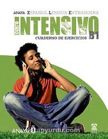 Curso Intensivo B1 Cuaderno de Ejercicios (İspanyolca Orta Seviye Çalışma Kitabı)