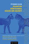 Kuantum D&uuml;nyasında K&uuml;&ccedil;&uuml;k Bir Gezinti