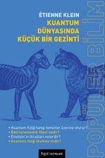Kuantum Dünyasında Küçük Bir Gezinti