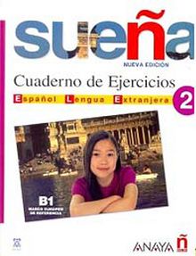 Suena 2 B1 Cuaderno de Ejercicios (İspanyolca Orta Seviye Çalışma Kitabı)