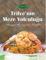 Trilye'nin Meze Yolculuğu