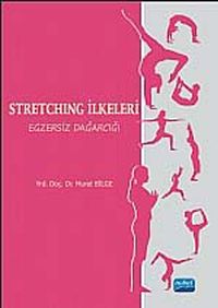 Stretching İlkeleri & Egzersiz Dağarcığı