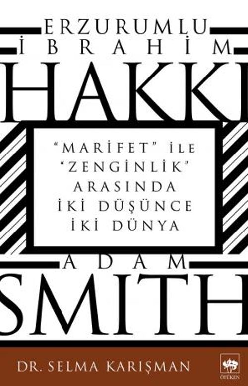 Erzurumlu İbrahim Hakkı ve Adam Smith