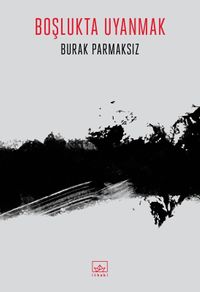 Boşlukta Uyanmak