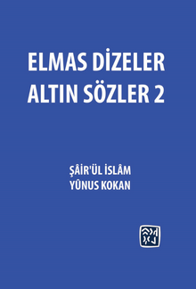 Elmas Dizeler Altın Sözler 2