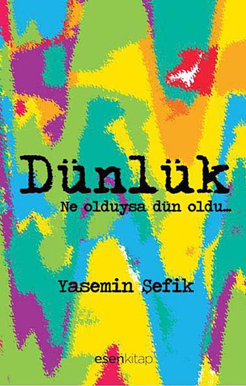 Dünlük & Ne Olduysa Dün Oldu...