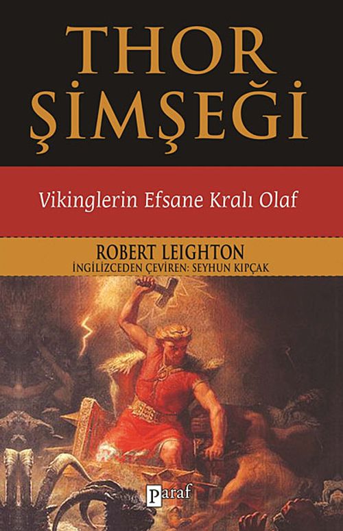 Thor Şimşeği - Vikinglerin Efsane Kralı Olaf (Robert Leighton