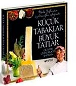 Küçük Tabaklar, Büyük Tatlar