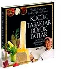 Küçük Tabaklar, Büyük Tatlar