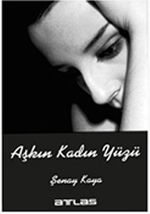 Aşkın Kadın Yüzü