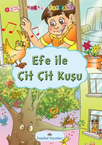 Efe İle Çit Çit Kuşu