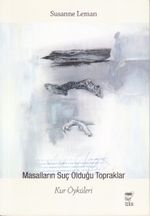 Masalların Suç Olduğu Topraklar 