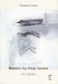 Masalların Suç Olduğu Topraklar 