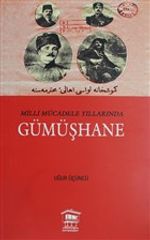 Milli Mücadele Yıllarında Gümüşhane