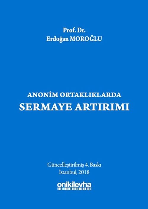 Anonim Ortaklıklarda Sermaye Artırımı