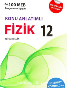 12. Sınıf Fizik Konu Anlatımlı - Kolektif