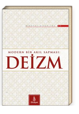 Modern Bir Akıl Sapması: Deizm