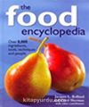 The Food Encyclopedia & Over 8,000 Ingredientes,Tools,Techniques and People