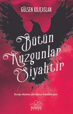 Bütün Kuzgunlar Siyahtır