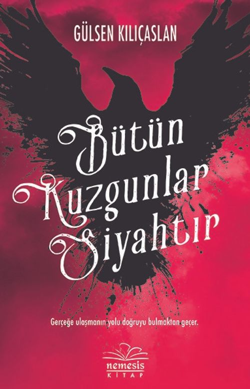 Bütün Kuzgunlar Siyahtır