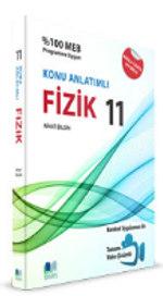 11. Sınıf Fizik Konu Anlatımlı