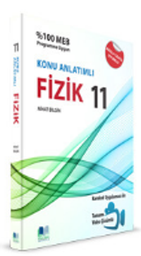 11. Sınıf Fizik Konu Anlatımlı