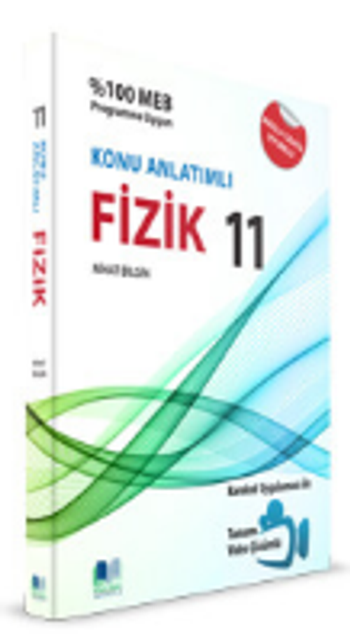 11. Sınıf Fizik Konu Anlatımlı