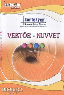 Vektör-Kuvvet / Turuncu Seri