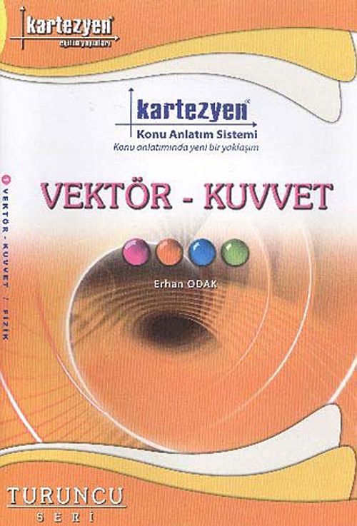Vektör-Kuvvet / Turuncu Seri
