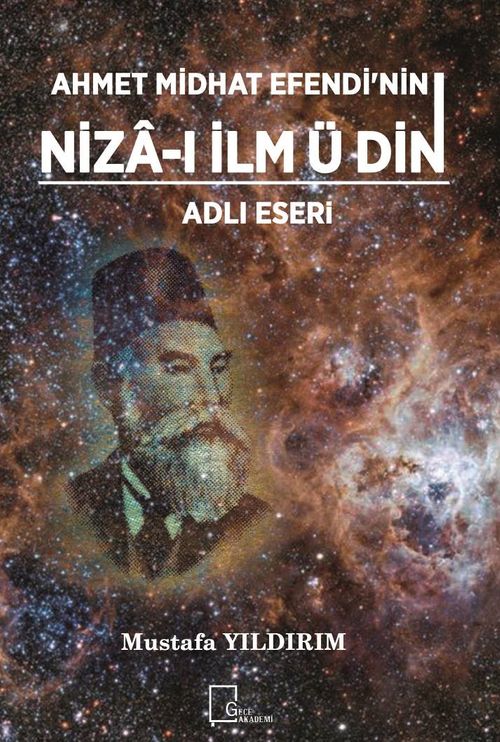 Ahmet Midhat Efendi'nin Niza-ı İlm Ü Din Adli Eseri