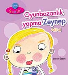 Oyunbozanlık Yapma Zeynep Adil Ol