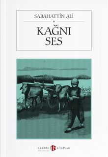 Kağnı / Ses - Sabahattin Ali