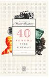 40 Soruda T&uuml;rk Sineması