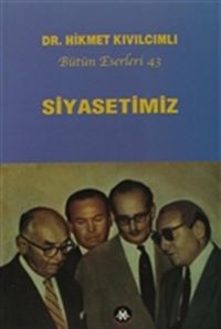 Siyasetimiz - Bütün Eserleri 43
