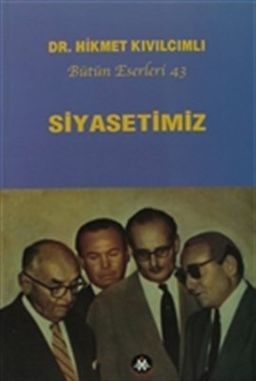 Siyasetimiz - Bütün Eserleri 43