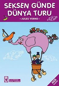 Seksen Günde Dünya Turu / Çocuk Klasikleri