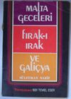 Malta Geceleri / Fırak-ı Irak ve Gali&ccedil;ya (Kod:T-8)