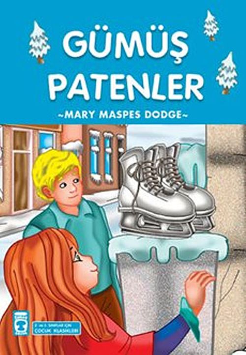 Gümüş Patenler / Çocuk Klasikleri