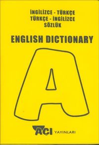 İngilizce - Türkçe Sözlük