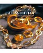 A Passion for Jewelry & Secrets to Collecting and Caring for Your Jewelry